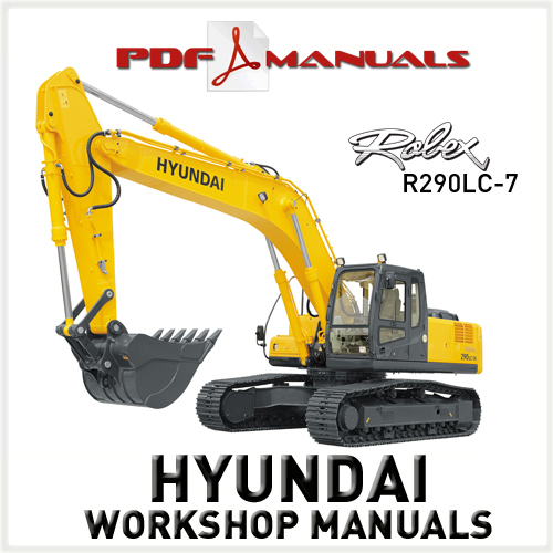 Product picture Hyundai Robex R290LC-7 Crawler Excavator Full Workshop / Service manual. Robex 290 LC -7